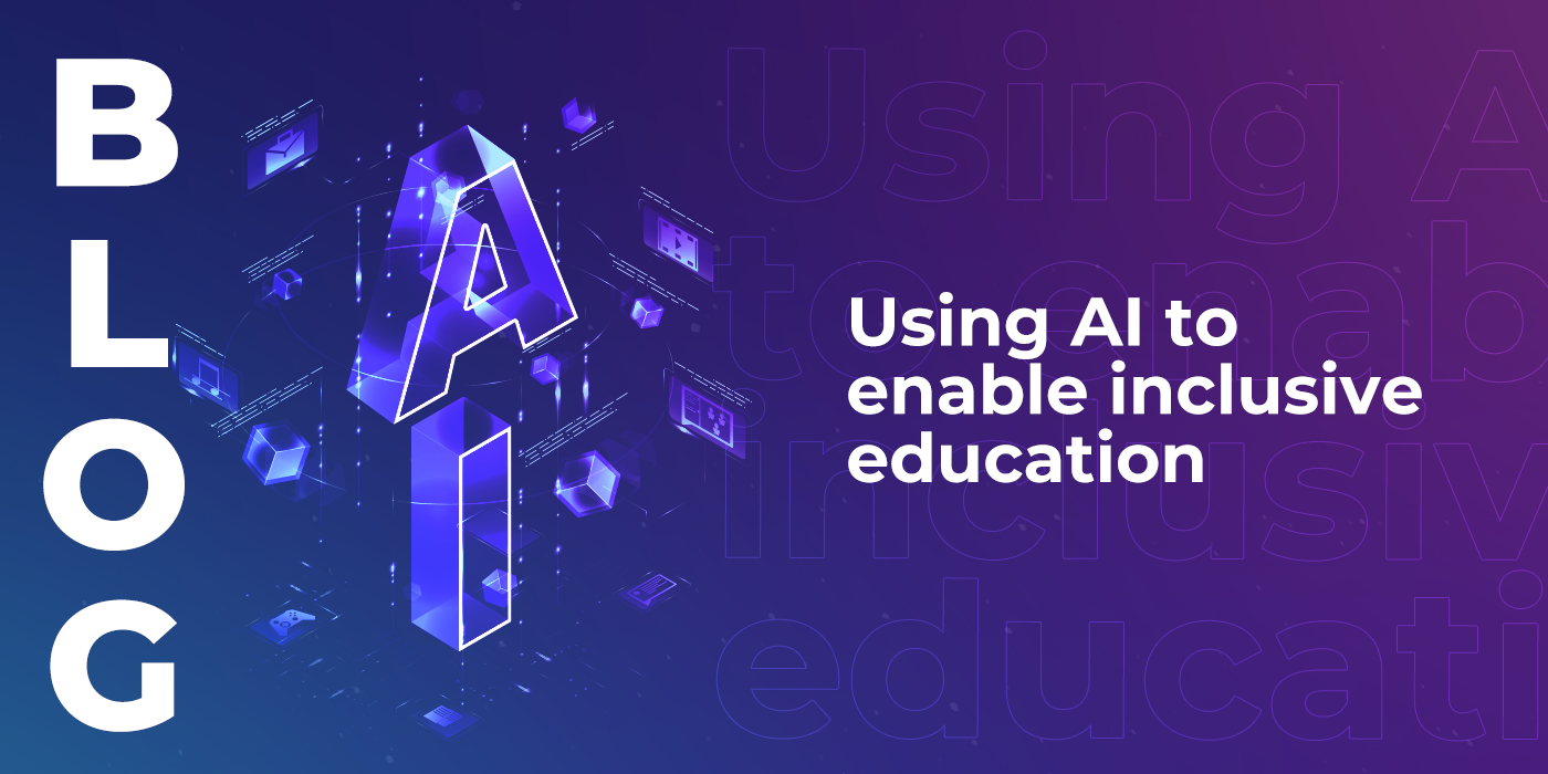 Using AI to enable inclusive education