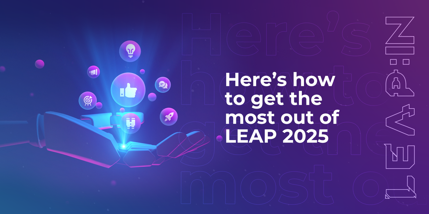 Here’s how to get the most out of LEAP 2025