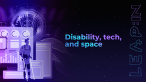 Disability, tech, and space