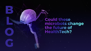 Could these microbots change the future of HealthTech?