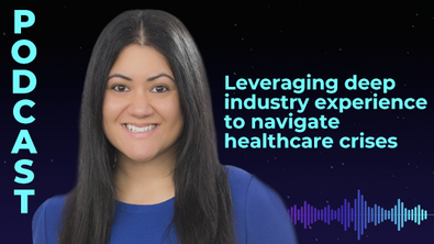 Leveraging deep industry experience to navigate healthcare crises with Anne Forsyth