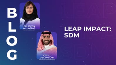 LEAP, The Garage and SDM: How the Saudi tech ecosystem is helping to change the world